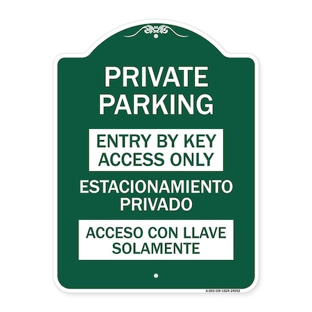 Entry By Key Access Only Estacionamiento Privado Acceso Con Llave Solamente Aluminum Sign